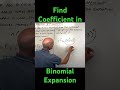 Find The Coefficient Of A Specific Term In A Binomial Expansion