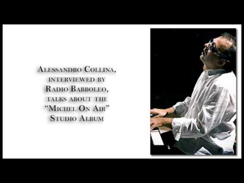 Alessandro Collina interviewed by Radio Babboleo about the Michel On Air studio album