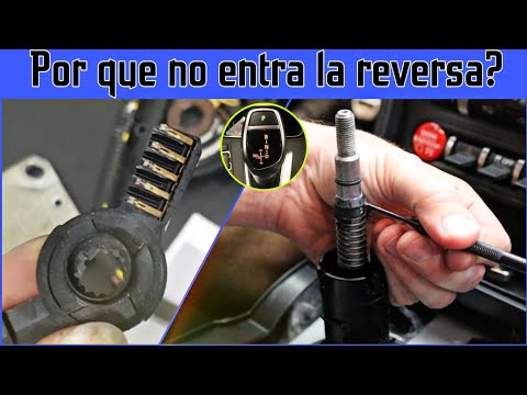 causas por que no entra la  reversa