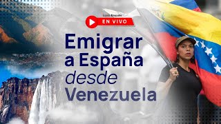 Emigrar a España desde Venezuela