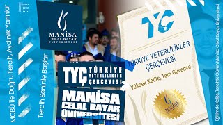 TYÇ Türkiye Yeterlilikler Çerçevesi❓ MANİSA CELAL BAYAR ÜNİVERSİTESİ 👩