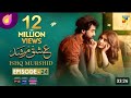 Ishq Murshid Episode 24 Hum Tv Ishq Murshid Drama Episode Today Ishq Murshid Drama Episode 24