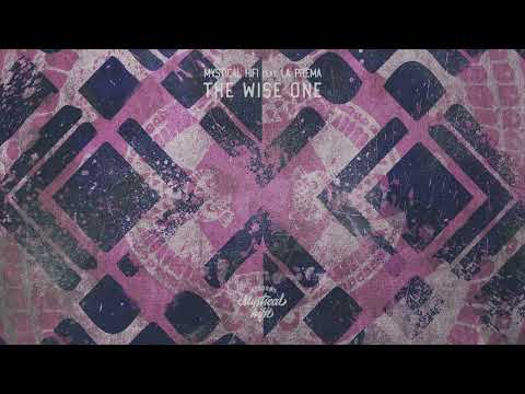 Mystical HiFi The Wise One ft La Prema  MYST014