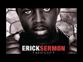 Erick Sermon Ft. Method Man, Craig Mack & Mr Cheeks - Come Thru