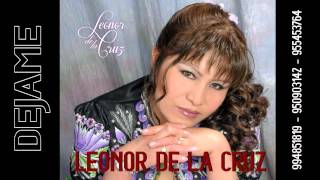 DEJAME / LEONOR DE LA CRUZ / 2015