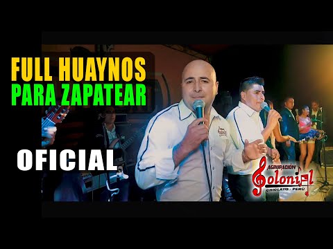 SOLO HUAYNOS  CON AGRUPACION COLONIAL DE CHICLAYO  2019 EN CONCIERTO LIMA PERU