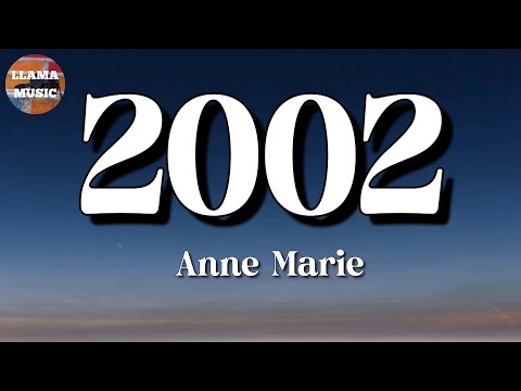 🎵 Anne Marie – 2002 || Tyler, Metro Boomin, CHRISTINA PERRI (Lyrics)