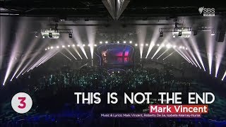 Mark Vincent - This Is Not the End - Eurovision Australia Decides 2019