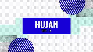 Download lagu Karaoke TIPE X - HUJAN ( REAL SOUND ) instrumental mp3