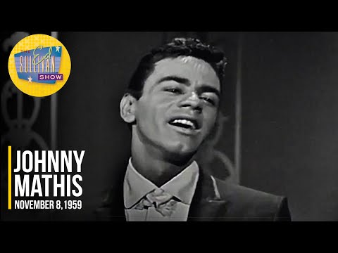 Johnny Mathis "The Best Of Everything" on The Ed Sullivan Show