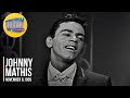 Johnny Mathis "The Best Of Everything" on The Ed Sullivan Show