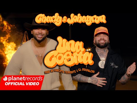CHARLY & JOHAYRON - UNA COSITA (Prod. by Roberto Ferrante ❌ El Bandolero) [Video by NAN] #Repaton