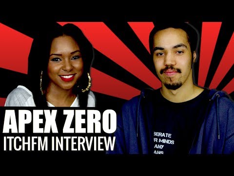 Apex Zero Itch FM Interview