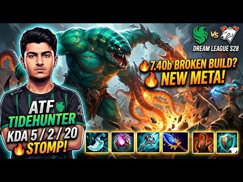 🔥 7.40b - AMMAR "ATF" TIDEHUNTER : TEAM FALCONS VS VIRTUS PRO DREAM LEAGUE S28 DOTA 2 KDA 5 2 20 🔥