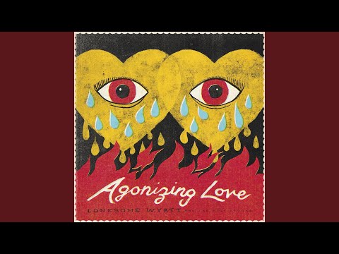 Sick Heart - Lonesome Wyatt and the Holy Spooks