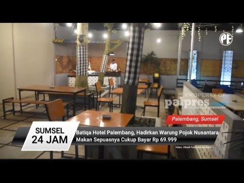 Batiqa Hotel Palembang Hadirkan Warung Pojok Nusantara 