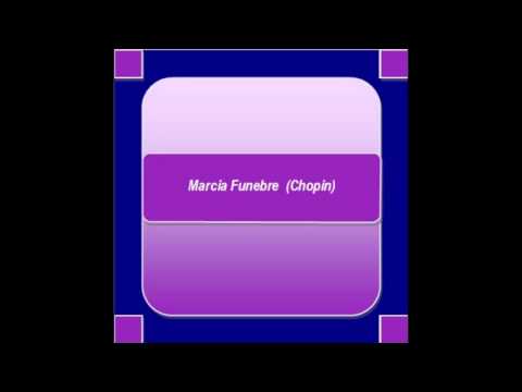"Marcia Funebre" - Op. 35 - F. Chopin