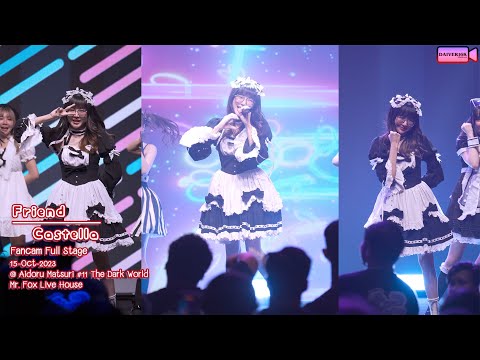 15102023 [Fancam Full Stage] Friend Castella @ Aidoru Matsuri #11 | Mr. Fox Live House [4K]