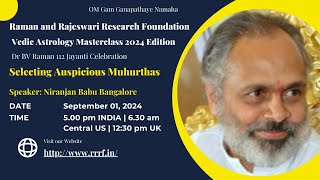 Selecting Auspicious Muhurthas by Bangalore Niranjan Babu
