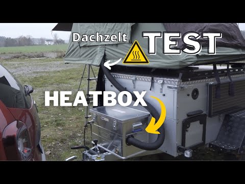 So heizen wir unser Dachzelt | Erster Test Heizkiste 🔥 Standheizung in Alubox