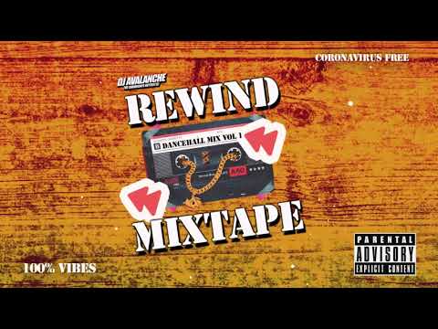 DJ AVALANCHE Presents DANCEHALL REWIND VOL1.