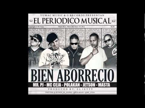 MC Ceja Ft Polakan,Mr. PJ,Jetson & Masta - Bien Aborrecio  ( New Rap 2012 )