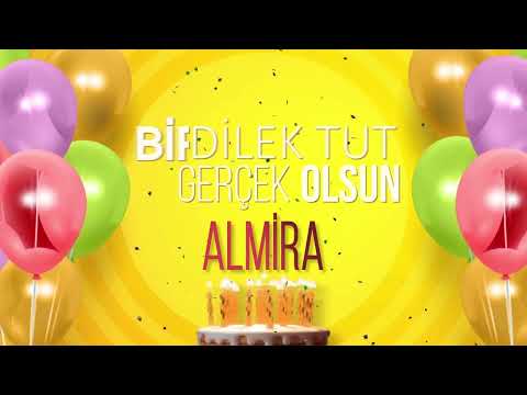ALMİRA - İyi ki Varsın İyi ki Doğdun Almira