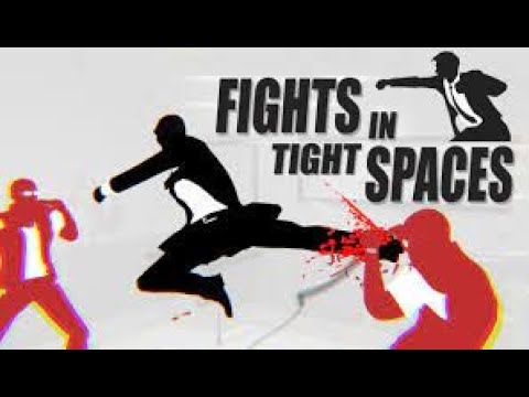 Just cleaning the mess I made in Fights in Tight Spaces