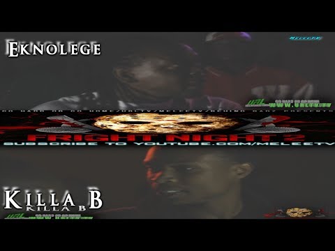 EkNoledge vs Killa B