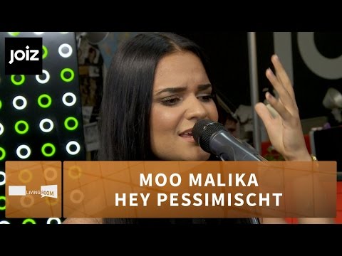 Moo Malika -  Hey Pessimischt - Live at joiz