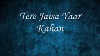 Tere Jaisa Yaar Kahan Brand New Version by Aman Sharma