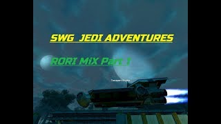 SWG JEDI ADVENTURES Rori Mix 1