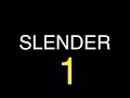 SLENDER 1 серия 