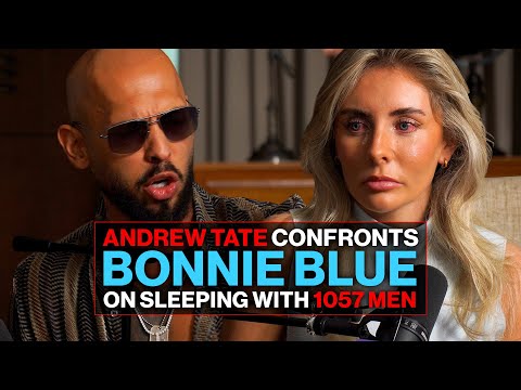Andrew Tate Confronts Bonnie Blue On Sleeping With 1057 Men