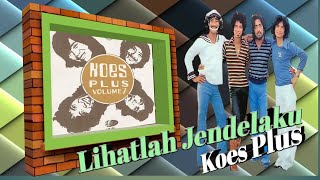 Download lagu Koes Plus - Lihatlah Jendelaku @RANSMUSIC @lastrimarselina @kreymi_rifaldie_official mp3