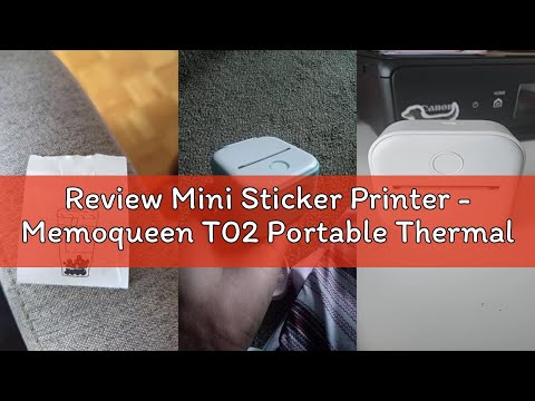 Review Mini Sticker Printer - Memoqueen T02 Portable Thermal Printer, Compatible with Android & iOS,