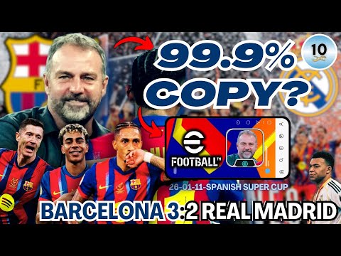 I Cloned FLICK'S BARCELONA Tactics in eFootball | BARCELONA 3:2 REAL MADRID