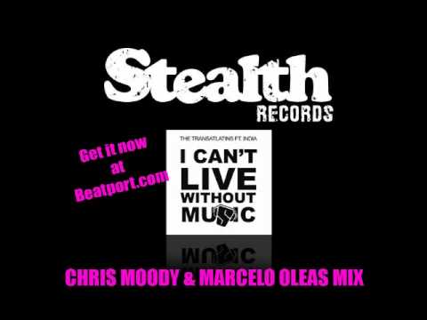 Transatlatins ft India (Chris Moody & Marcelo Oleas Mix)