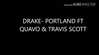 Portland lyrics (ft.Drake) copy