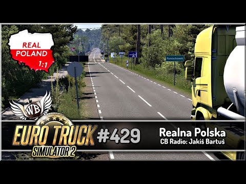 Euro Truck Simulator 2 - #429 "Realna Polska"