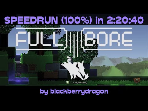 Full Bore Speedrun (100%) in 2:20:40 - Guide and Commentary