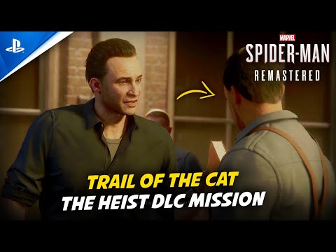 SPIDER-MAN Remastered | Trail of The Cat (The Heist DLC)