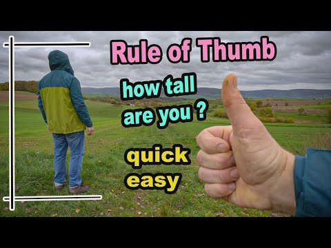 How Tall are you ? A Rule of Thumb