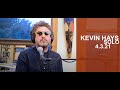 Kevin Hays Live from Woodstock 4.3.21
