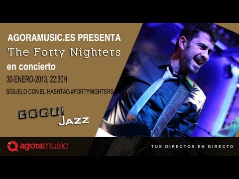 The Forty Nighters en Bogui Jazz
