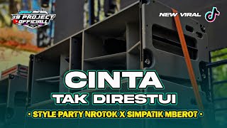 Download lagu DJ CINTA TAK DIRESTUI STYLE PARTY NROTOK X SIMPATIK MBEROT || DJ FYP TIKTOK TERBARU mp3 Download lagu DJ CINTA TAK DIRESTUI STYLE PARTY NROTOK X SIMPATIK MBEROT || DJ FYP TIKTOK TERBARU mp3