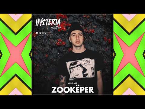 Hysteria Radio - Episode 119 - Zookëper (Guest Mix Only)