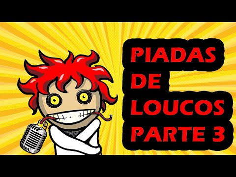 PIADAS DE LOUCO PARTE 3 - HUMORISTA THIAGO DIAS