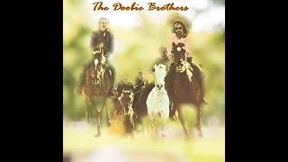 The Doobie Brothers -toulouse street- 1972.