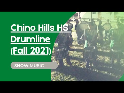 Chino Hills HS Drumline - (Fall 2021/Show Music)